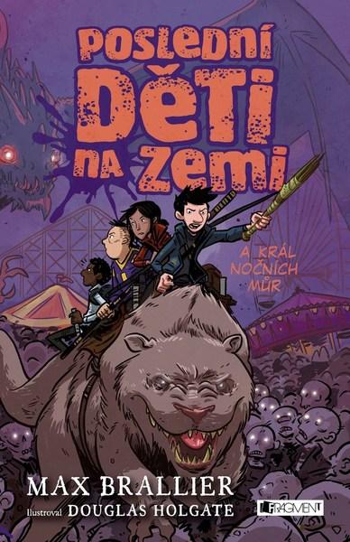 Poslední děti na Zemi a král nočních můr - 978-80-253-3815-5