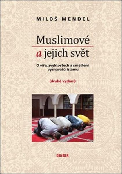 Muslimové a jejich svět - 978-80-86779-45-4