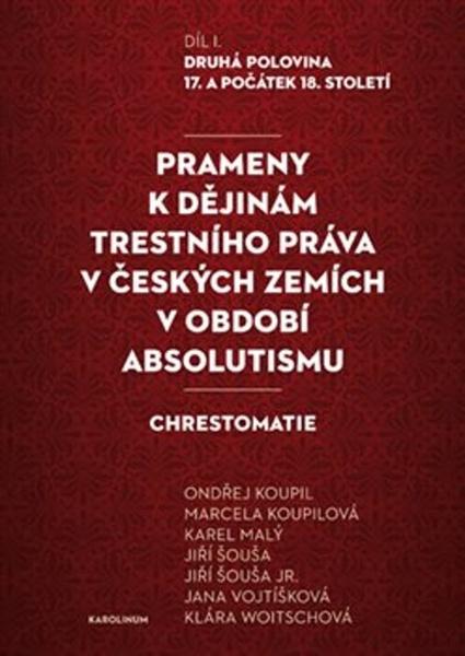 Prameny k dějinám trestního práva v českých zemích v období absolutismu - 978-80-246-3775-4