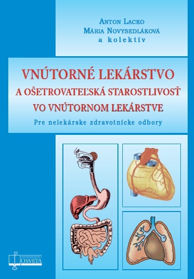 Vnútorné lekárstvo a ošetrovateľská starostlivosť vo vnútornom lekárstve - 978-80-8063-464-3