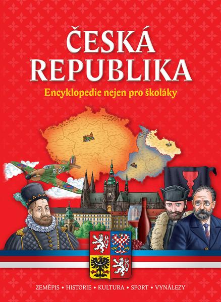 Levně Česká republika Encyklopedie nejen pro školáky