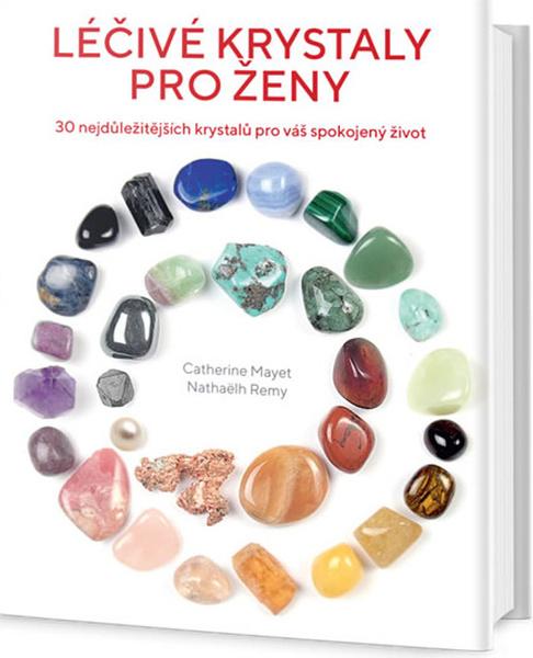 Léčivé krystaly pro ženy - 978-80-7390-955-0