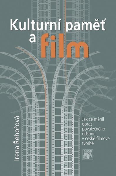 Kulturní paměť a film - 978-80-7419-268-5