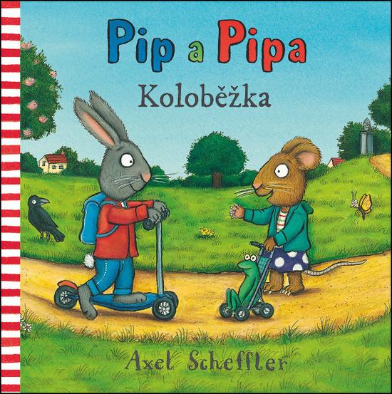 Pip a Pipa Koloběžka - 978-80-256-2446-3