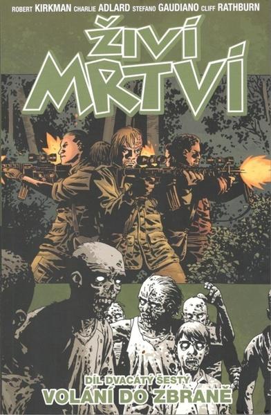 Levně Živí mrtví Volání do zbraně