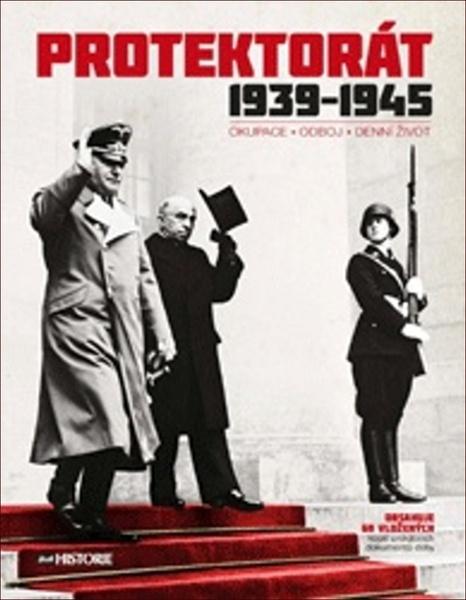 Protektorát 1939 - 1945 s CD - 978-80-7525-153-4