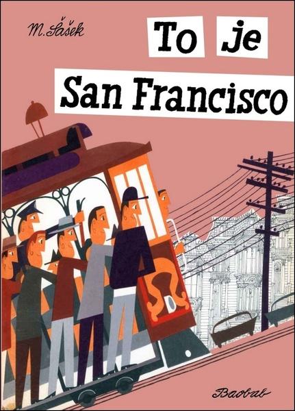 Levně To je San Francisco