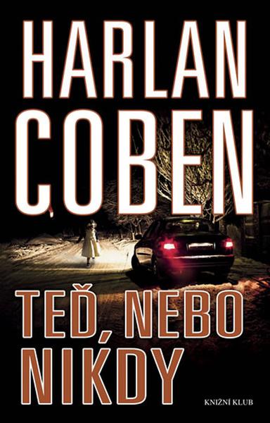Teď, nebo nikdy - 978-80-242-6159-1