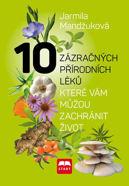 10 zázračných přírodních léků - 978-80-86231-64-8