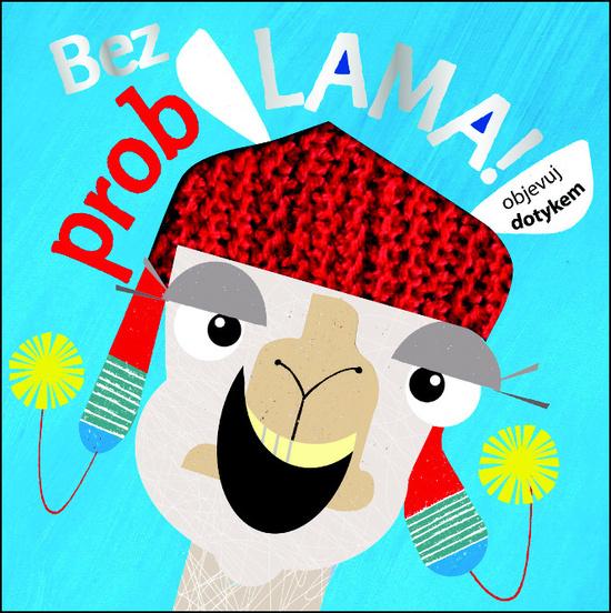 Bez probLAMA! - 978-80-256-2448-7