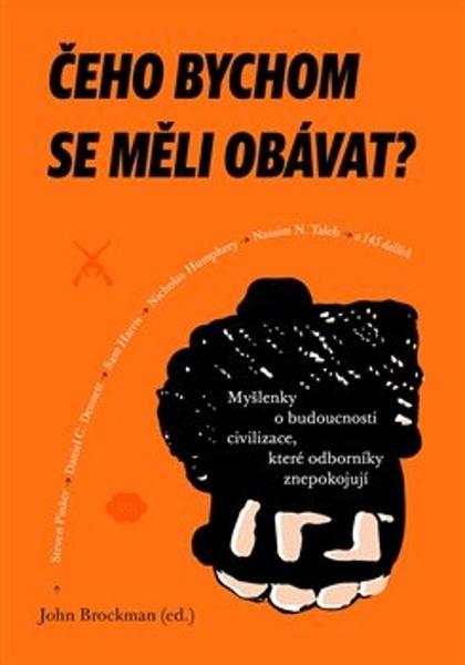 Levně Čeho bychom se měli obávat?