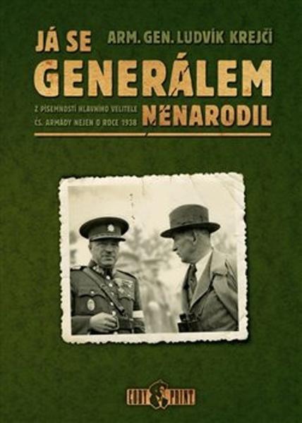 Já se generálem nenarodil - 978-80-903892-5-0