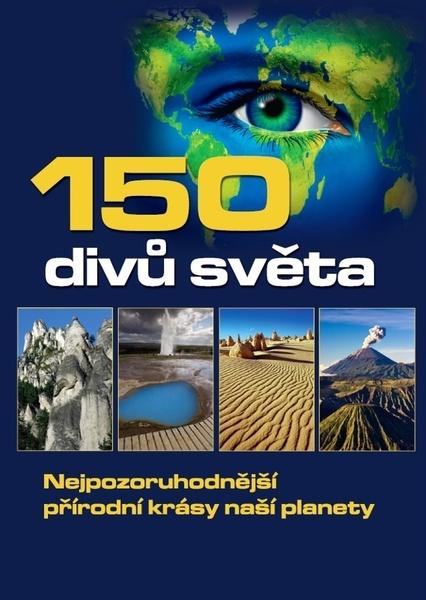 150 divů světa - 978-80-7451-361-9