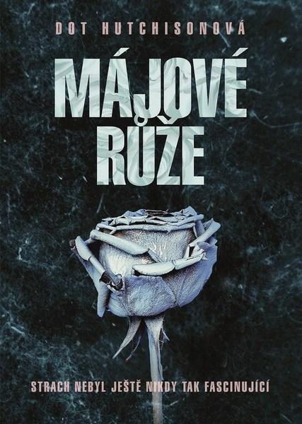 Májové růže - 978-80-7597-147-0