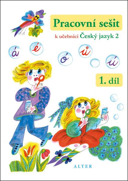 Levně Pracovní sešit k učebnici Český jazyk 2, 1. díl