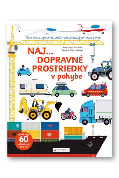 Naj... Dopravné prostriedky v pohybe - 978-80-567-0282-6