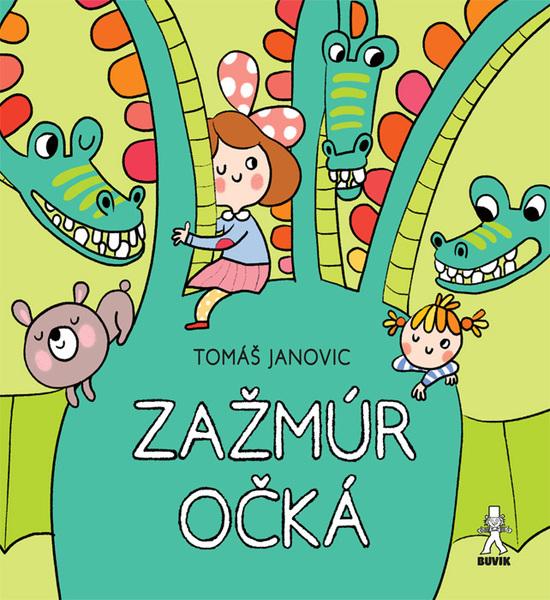 Levně Zažmúr očká
