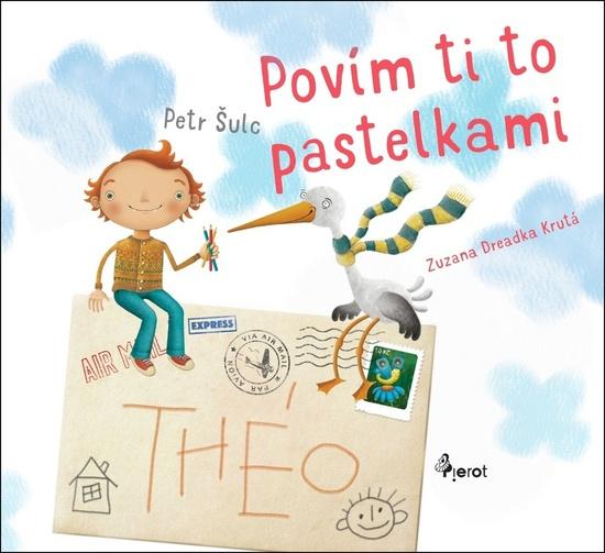 Povím ti to pastelkami - 978-80-7353-634-3