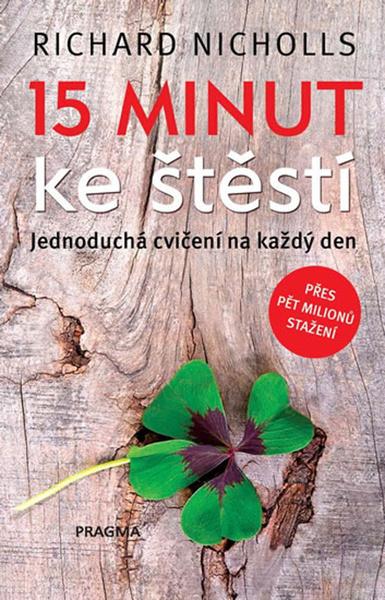 15 minut ke štěstí - 978-80-7549-923-3