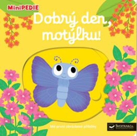 Dobrý den, motýlku! - 978-80-256-2400-5