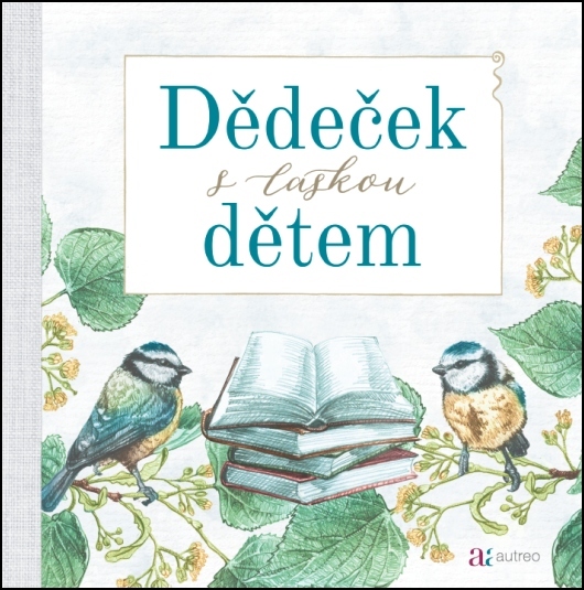 Dědeček s láskou dětem - 978-80-906845-6-0