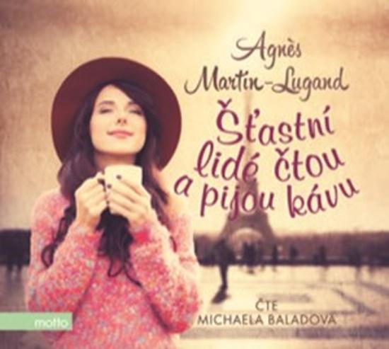 Levně Šťastní lidé čtou a pijou kávu