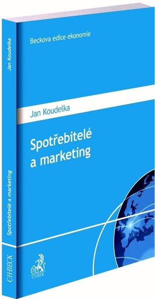 Spotřebitelé a marketing - 978-80-7400-693-7