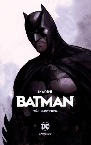 Levně Batman Můj Temný princ