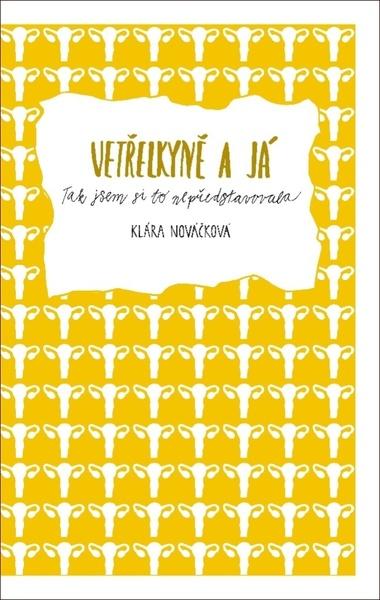 Vetřelkyně a já - 978-80-7407-426-4