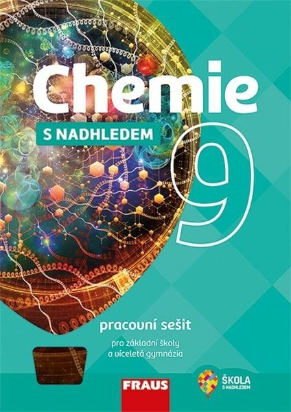 Levně Chemie 9 s nadhledem Pracovní sešit pro základní školy a víceletá gymnázia