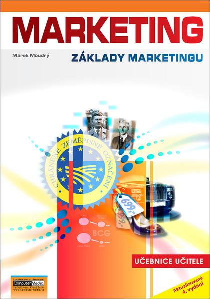 Marketing Základy marketingu učebnice učitele - 978-80-7402-361-3