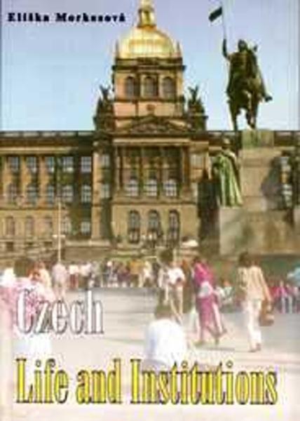 Levně Czech Life and Institutions
