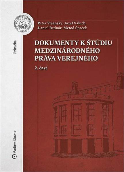 Levně Dokumenty k štúdiu medzinárodného práva verejného