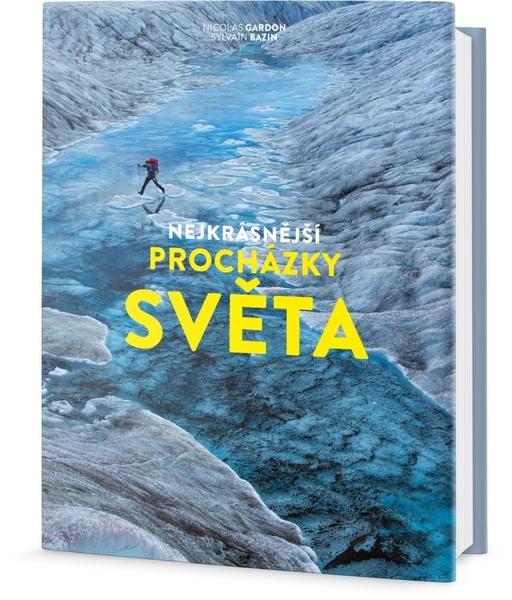 Nejkrásnější procházky světa - 978-80-7585-034-8