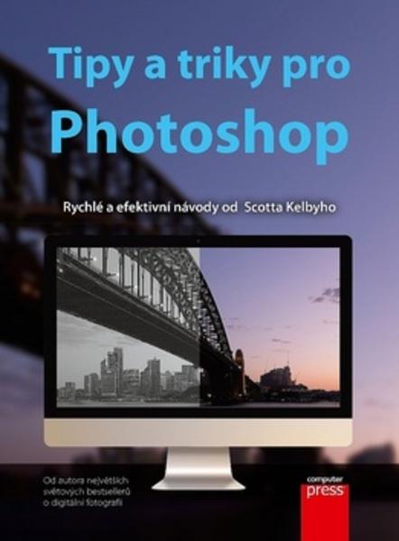 Tipy a triky pro Photoshop - 978-80-251-4928-7