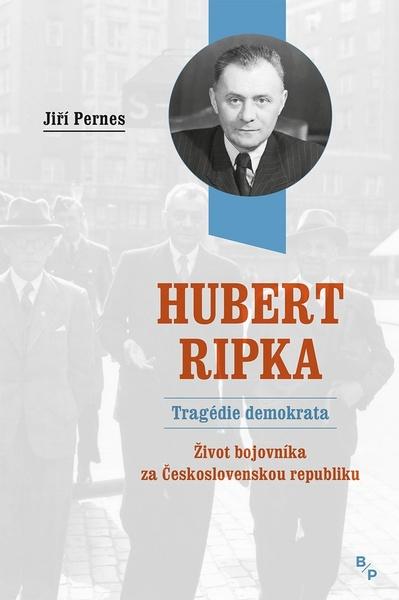 Hubert Ripka Tragédie demokrata - 978-80-7485-170-4
