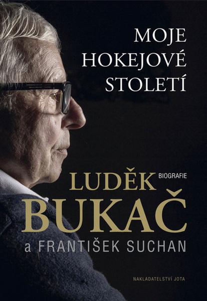 Bukač. Moje hokejové století - 978-80-7565-332-1