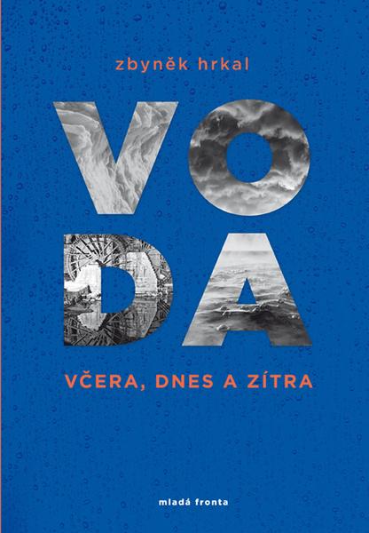 Voda včera, dnes a zítra - 978-80-204-4989-4