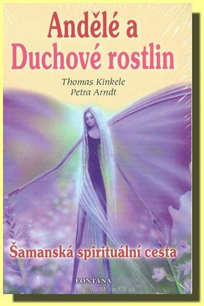 Andělé a duchové rostlin - 978-80-7336-606-3