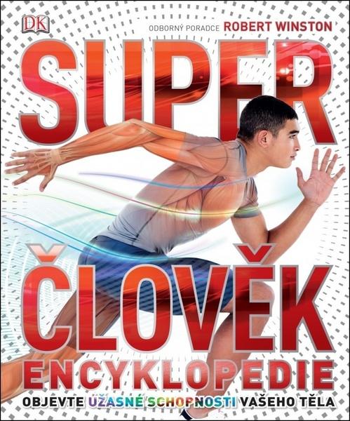 Super člověk Encyklopedie - 978-80-7585-112-3