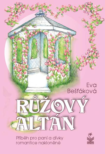 Růžový altán - 978-80-7229-655-2