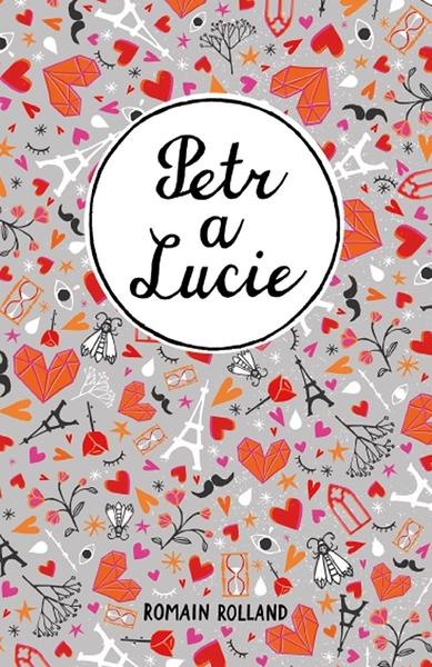 Petr a Lucie - 978-80-7544-634-3