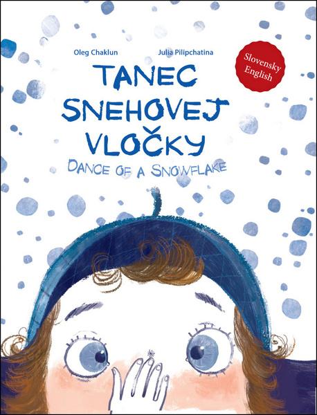 Levně Tanec snehovej vločky