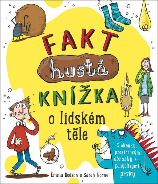 Fakt hustá knížka o lidském těle - 978-80-256-2458-6