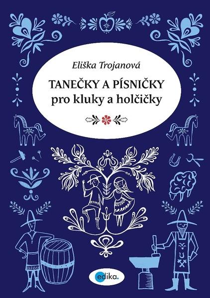 Tanečky a písničky pro kluky a holčičky - 978-80-266-1311-4