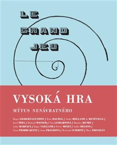 Vysoká hra Mýtus nenávratného - 978-80-7530-135-2