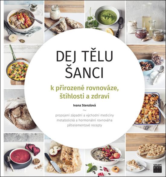 Levně Dej tělu šanci