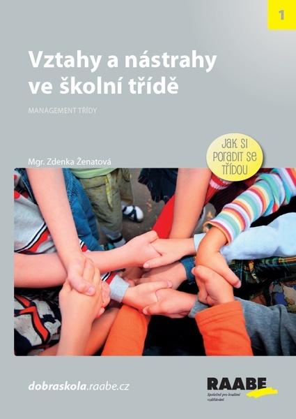 Levně Vztahy a nástrahy ve školní třídě