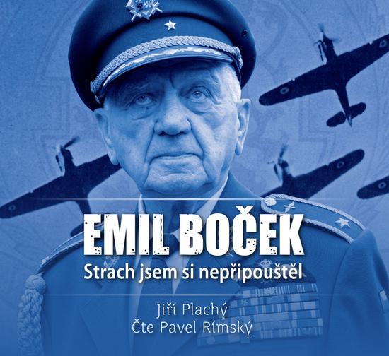 Levně Emil Boček Strach jsem si nepřipouštěl