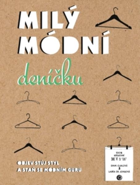 Milý módní deníčku - 978-80-264-2144-3